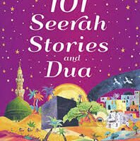 101 Seerah Stories and Dua (Hardbound)