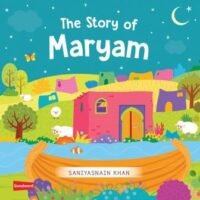 The Story of Maryam (Board Book)