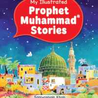 My Illustrated Prophet Muhammad (SM) Stories