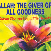 Allah: The Giver of All Goodness