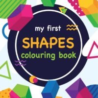 My First SHAPES Colouring book
